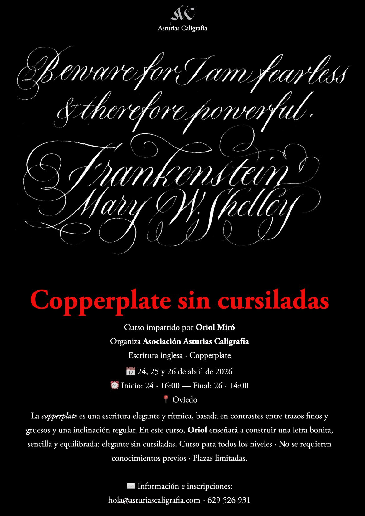 Cartel del curso de caligrafía Copperplate sin cursiladas impartido por Oriol Miró en Oviedo, organizado por la Asociación Asturias Caligrafía. Se muestra un ejemplo de escritura inglesa elegante y gestual sobre fondo negro.